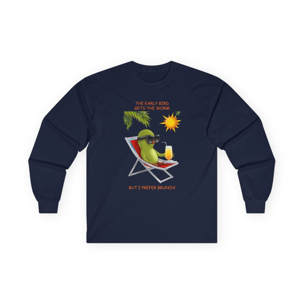 12842806387686571423_2048.jpeg Navy long-sleeve shirt with a green bird in sunglasses relaxing in a lounge chair and the text: "THE EARLY BIRD GETS THE