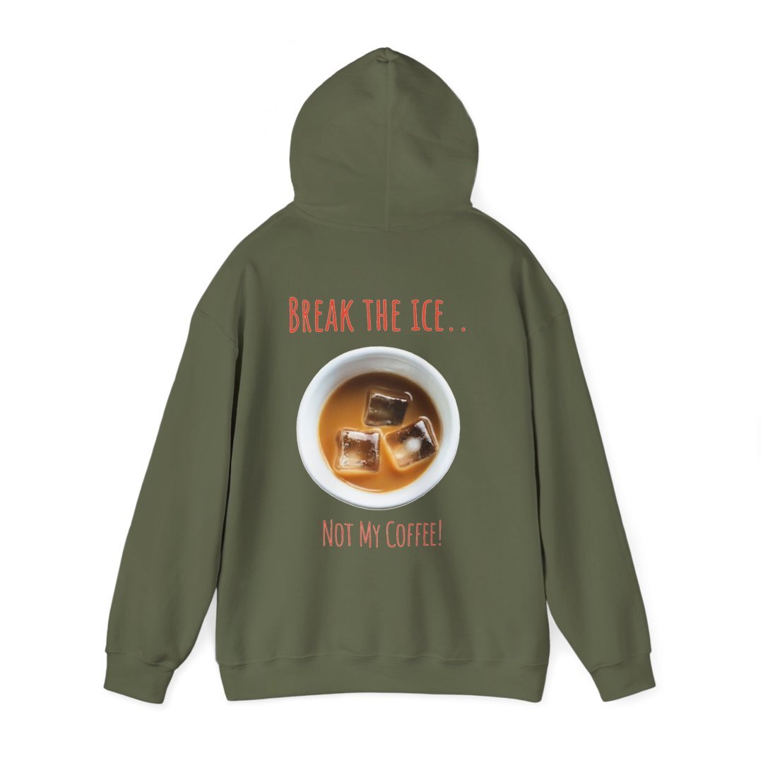 13009144336016526834_2048.jpeg Olive green hoodie with iced coffee graphic and text.