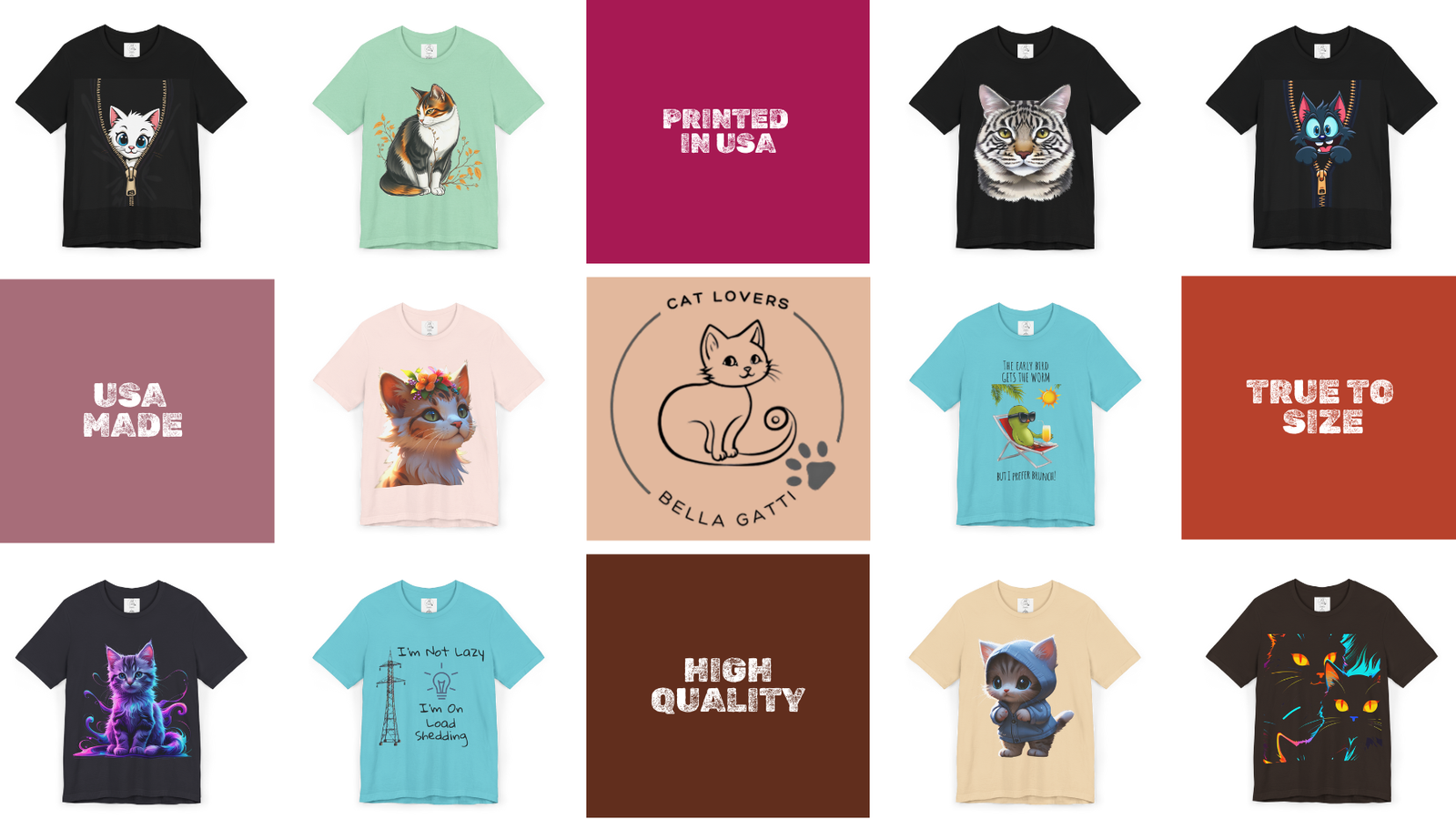 The best fun cat-themed shirts in new york city A collage of T-shirts featuring various cat and animal designs surrounds text blocks reading PRINTED IN USA, USA MADE, TRUE TO SIZE, and HIGH QUALITY. The center square features a minimalist cat logo and the words Cat Lovers Bella Gatti.