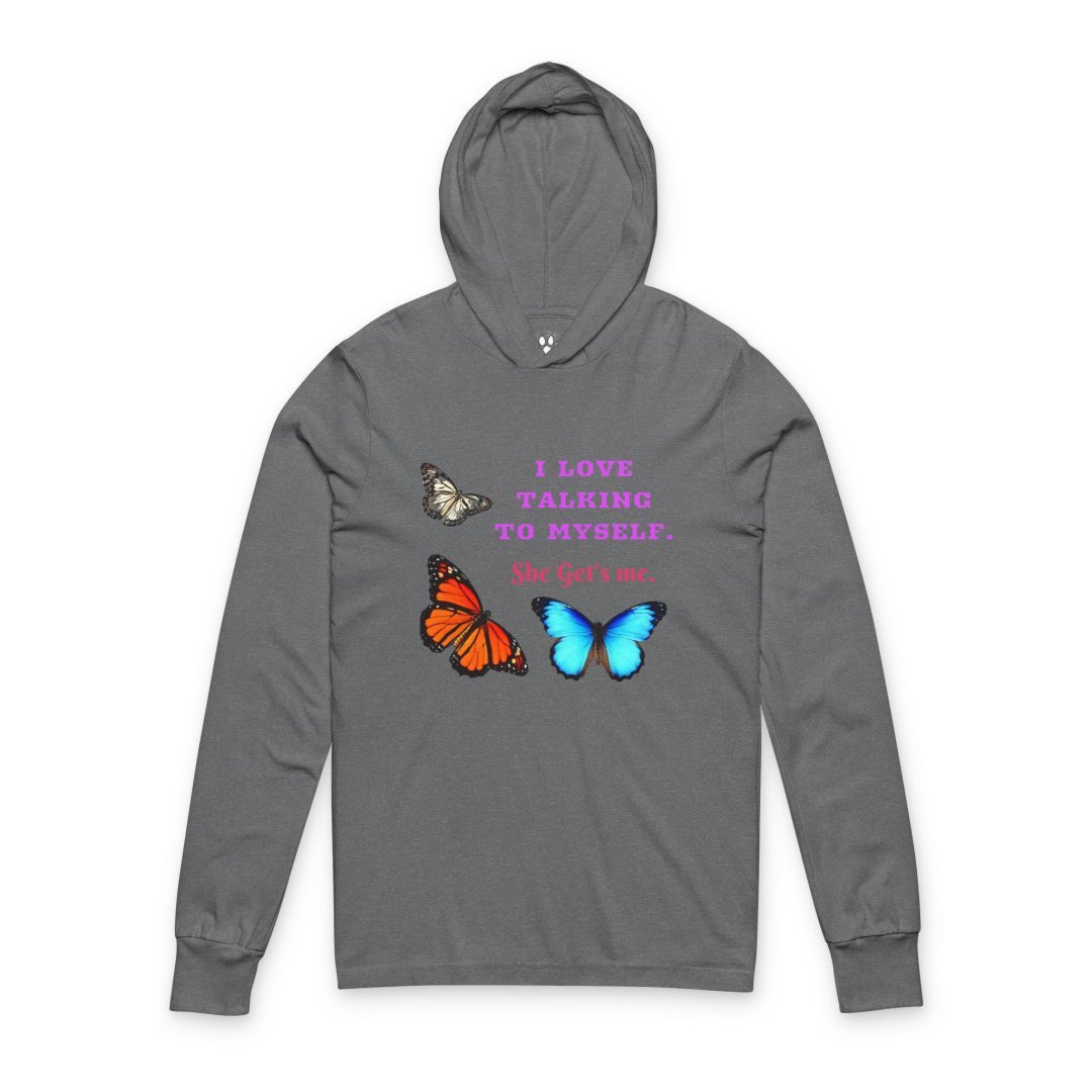 Butterfly Graphic Hooded Long-sleeve Tee. Gray hoodie with colorful butterflies and text 'I love talking to myself. She gets me.'