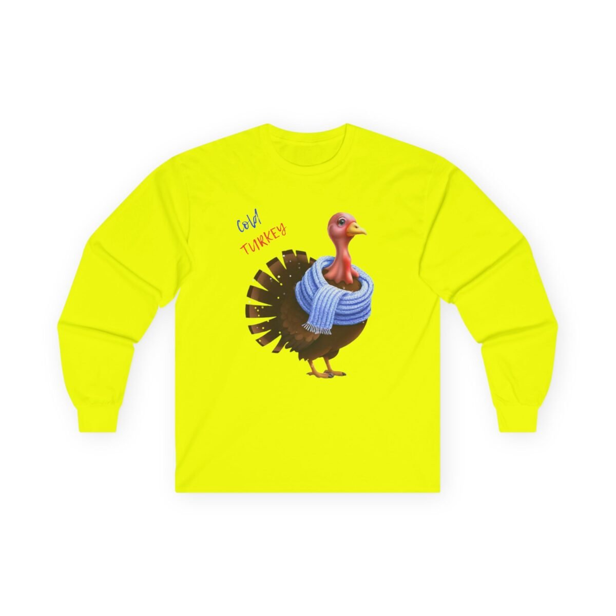 15413018519475507304_2048.jpeg A yellow long-sleeve t-shirt featuring a turkey wearing a blue scarf and the text "Cold TURKEY".
