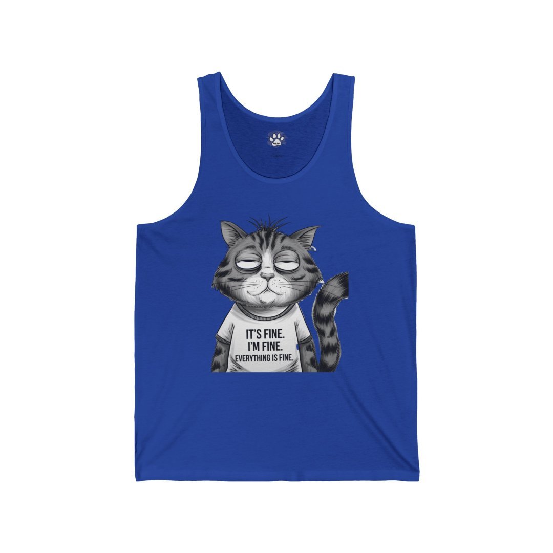 10961097936194771444_2048.jpeg Blue tank top with a cartoon cat saying 'It's fine. I'm fine. Everything is fine.'