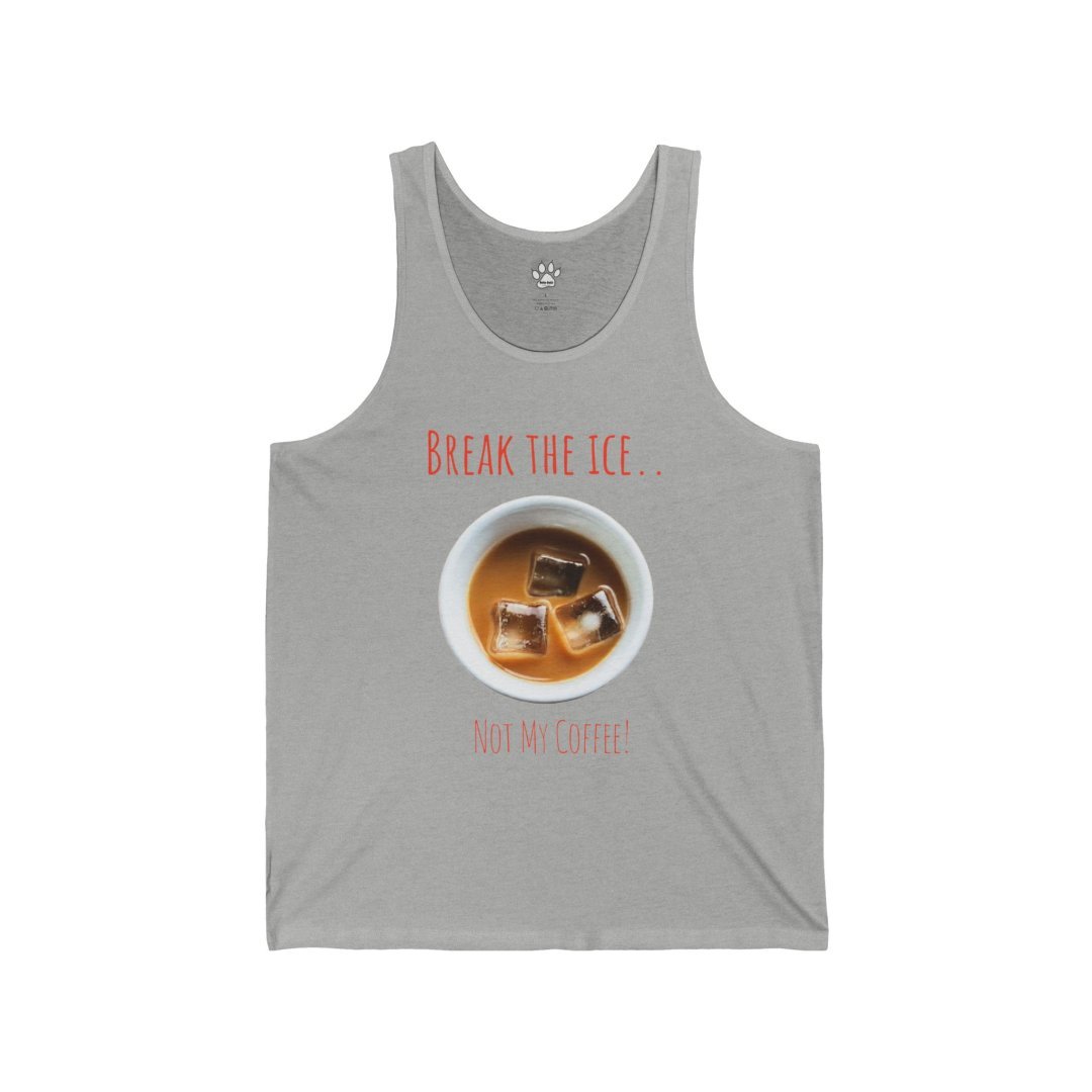 333123667217363549_2048.jpeg Gray tank top with iced coffee graphic and humorous text.